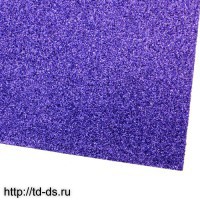 Фоамиран неклеевой с глиттером (уп. 10 шт) толщ. 2 мм 20х30 см фиолет - швейная фурнитура, товары для творчества оптом  ТД "КолинькоФ"